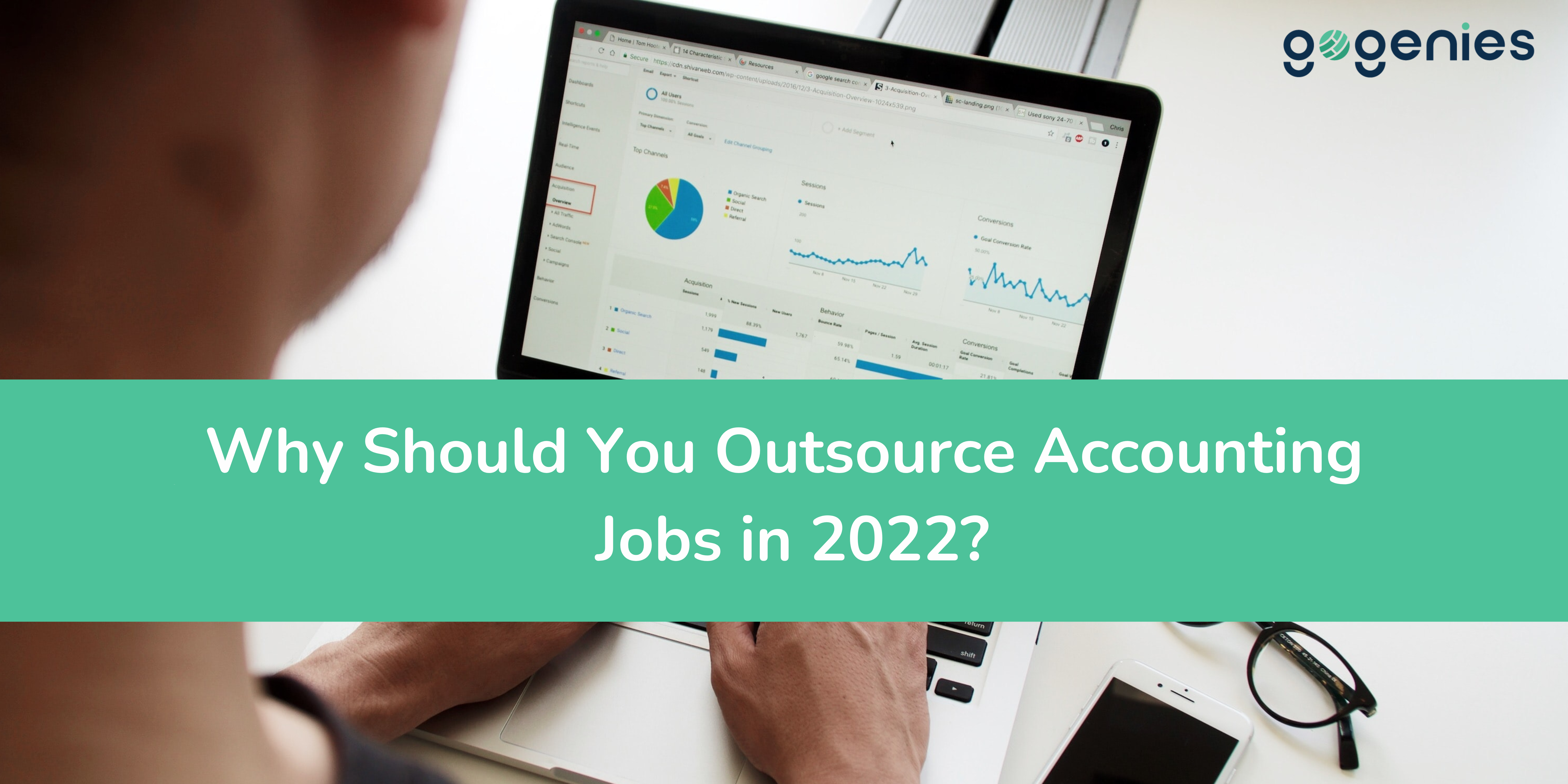 Why Should You Outsource Accounting Jobs in 2022?